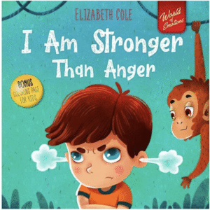 怒りに打ち勝つ強さを表現する、子どもキャラが拳を握るイラスト表紙。 Cover with a child character clenching a fist, symbolizing overcoming anger in “I Am Stronger Than Anger.”